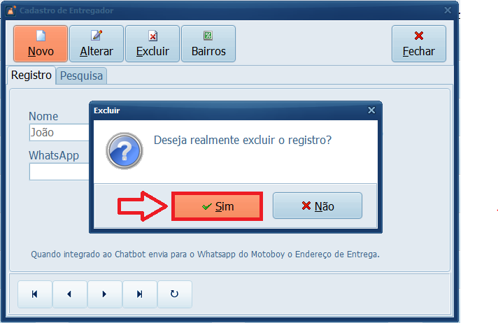 EXCLUIR ENTREGADOR SIM | Datacaixa EXCLUIR ENTREGADOR SIM