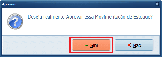 Aprovar Movimentação de Estoque | Datacaixa Aprovar Movimentação de Estoque