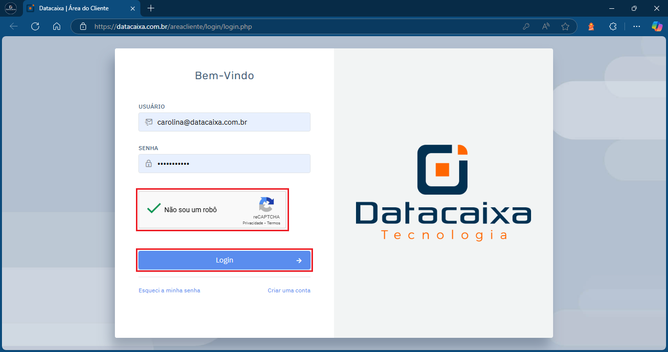 login_area do cliente_cardápio digital | Datacaixa Tecnologia | Datacaixa Informe o seu Usuário e Senha. Marque a opção Não sou um robô > Login